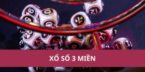 Cách Tham Gia Xổ Số 3 Miền Và Chiến Lược Chơi Hiệu Quả